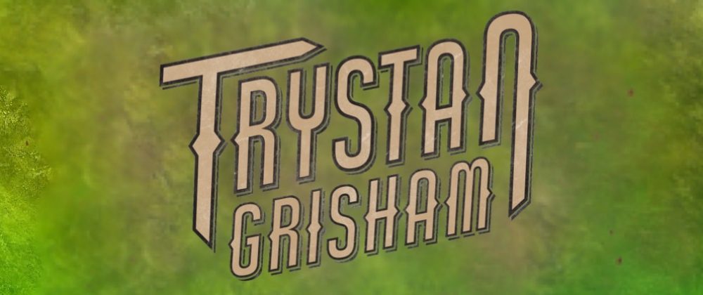 Trystan Grisham