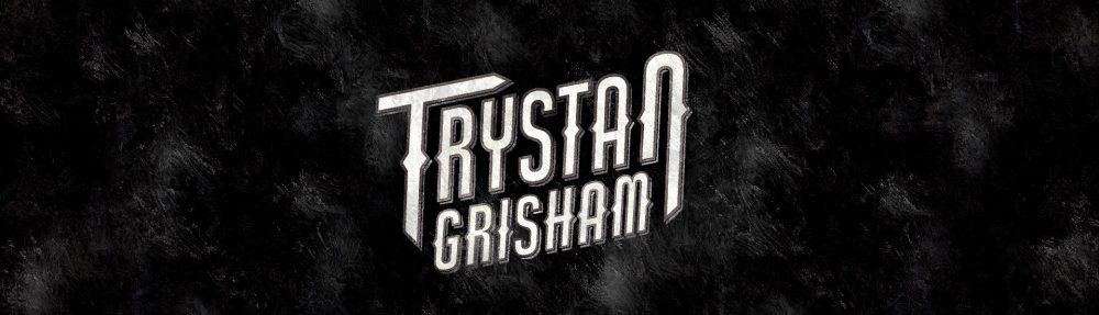 Trystan Grisham